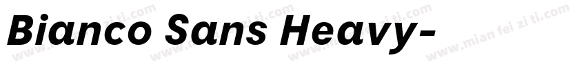 Bianco Sans Heavy字体转换